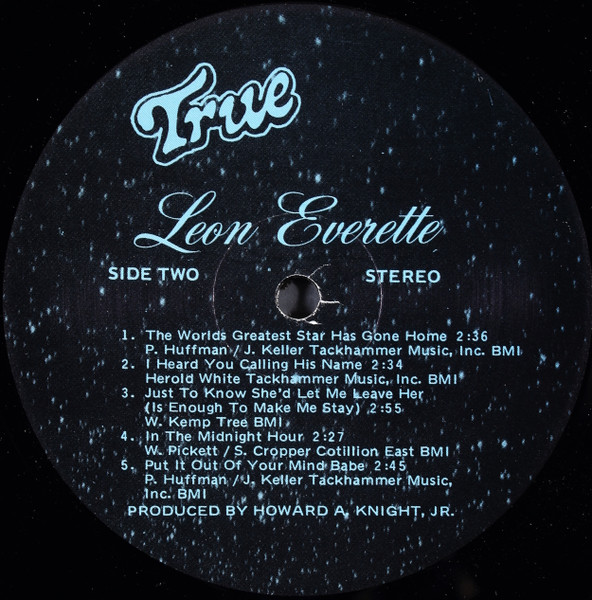 Leon Everette - Goodbye King Of Rock 'N' Roll (A Tribute To Elvis) The World's Greatest Star Has Gone Home Alone | True Records Inc. (T-1002LPS) - 4