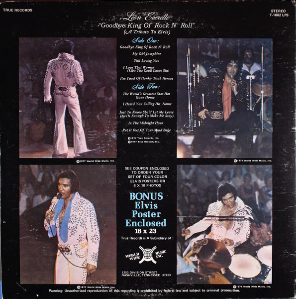 Leon Everette - Goodbye King Of Rock 'N' Roll (A Tribute To Elvis) The World's Greatest Star Has Gone Home Alone | True Records Inc. (T-1002LPS) - 2
