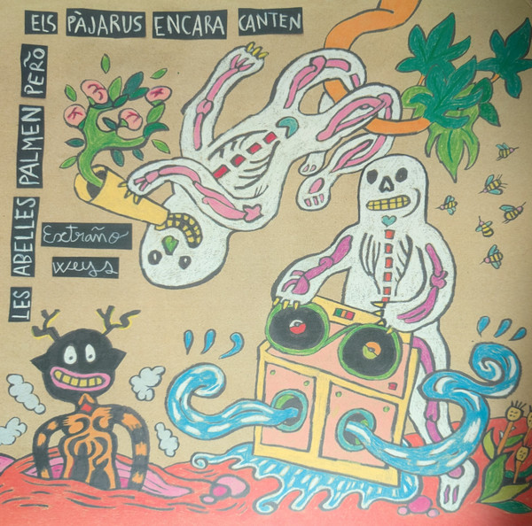 Extraño Weys - Les abelles palmen però els pàjarus encara canten | Bankrobber (BR213LP) - main Extraño Weys - Les abelles palmen però els pàjarus encara canten | Bankrobber (BR213LP) - main