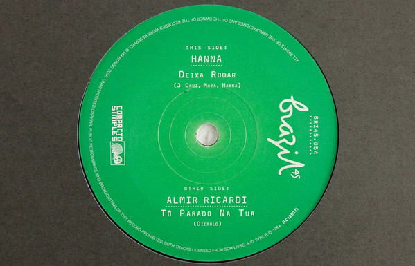 Hanna / Almir Ricardi - Deixa Rodar / To Parado Na Tua | Mr Bongo (BRZ45.054) - 3 Hanna / Almir Ricardi - Deixa Rodar / To Parado Na Tua | Mr Bongo (BRZ45.054) - 3