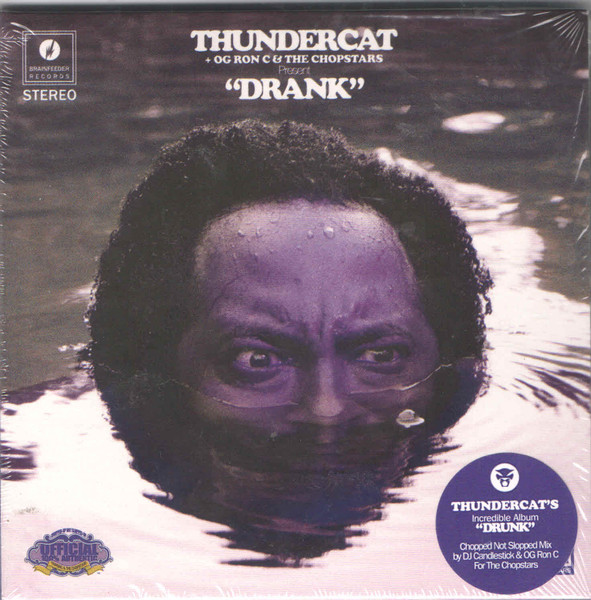 Thundercat + OG Ron "C" & The Chopstars - Drank | Brainfeeder (BFCD067)