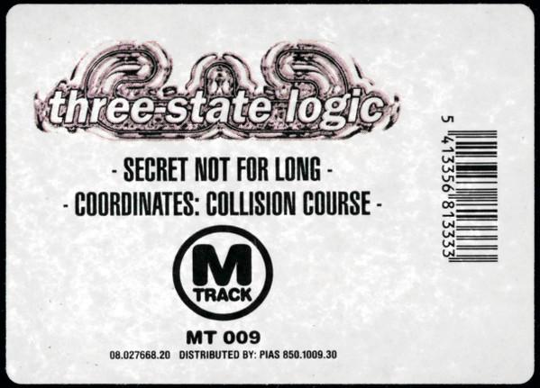 Three-State Logic - Secret Not For Long / Coordinates: Collision Course | M-Track (MT 009) - 3