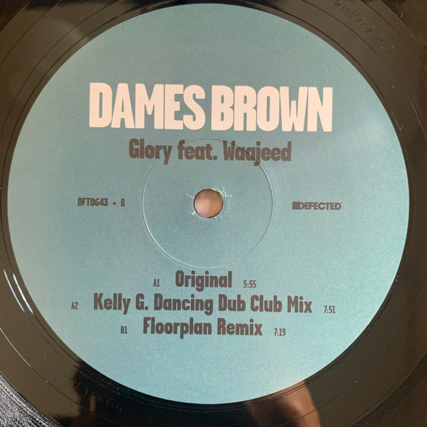 Dames Brown Feat. Waajeed - Glory | Defected (DFTD643) - 4 Dames Brown Feat. Waajeed - Glory | Defected (DFTD643) - 4