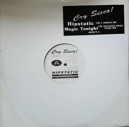 Cry Sisco! - Hipstatic / Magic Tonight | Escape Records (AWOLTX 5) - main