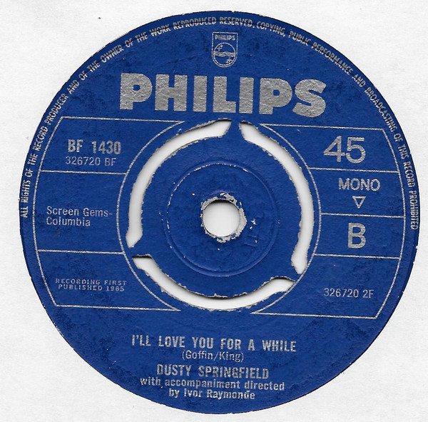 Dusty Springfield - Some Of Your Lovin' / I'll Love You For A While | Philips (BF 1430) - 2