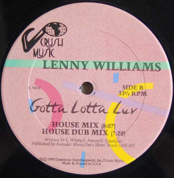 Lenny Williams - Gotta Lotta Luv | Crush Music (A 749-6) - 4 Lenny Williams - Gotta Lotta Luv | Crush Music (A 749-6) - 4