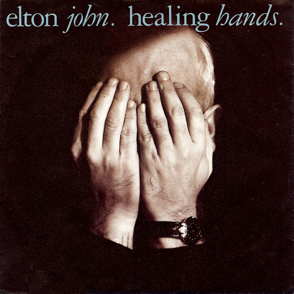 Elton John - Healing Hands | The Rocket Record Company (874 798-7)