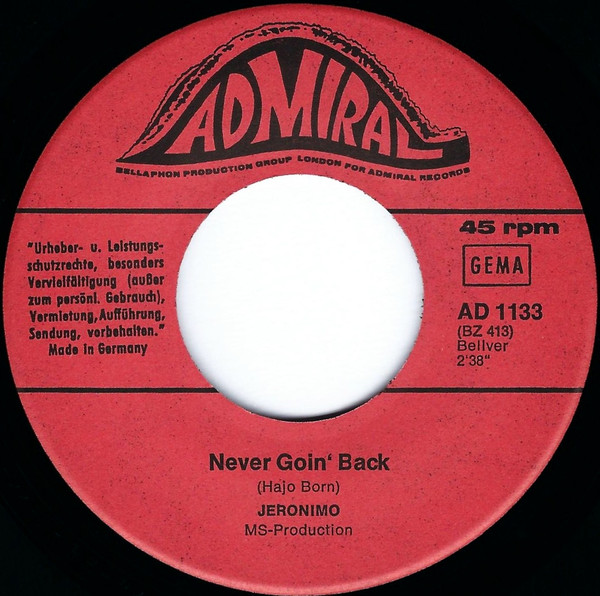 Jeronimo - Never Goin' Back / The Key | Admiral Records (AD 1133) - 3