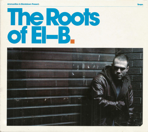 El-B - Ammunition & Blackdown Present: The Roots Of El-B | Tempa (Tempa CD012)