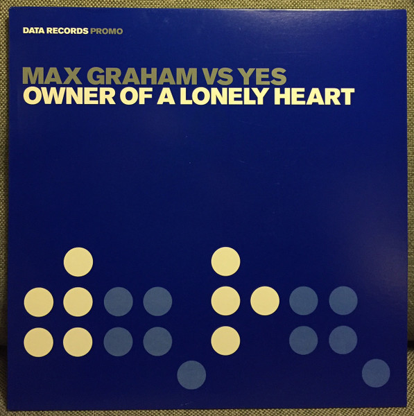 Max Graham Vs Yes - Owner Of A Lonely Heart | Data Records (DATA92P2) - main