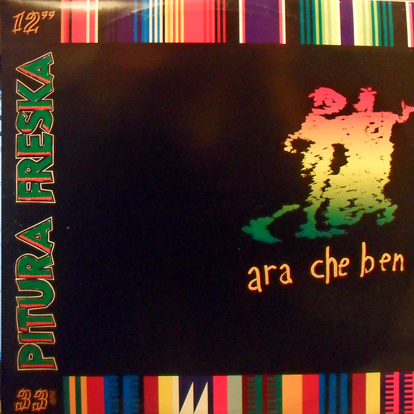 Pitura Freska - Ara Che Ben | Psycho Records (PSY 8604)