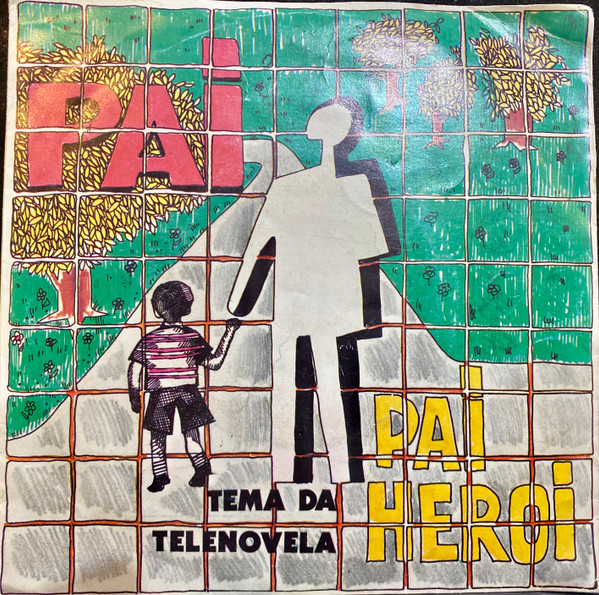Márcio Ivens - Pai ( Tema Da Novela Pai Heroi ) | Philips (814 046-7) - main