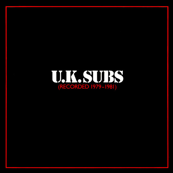 UK Subs - Recorded 1979 - 1981 | Abstract Records (AABT 300) - main