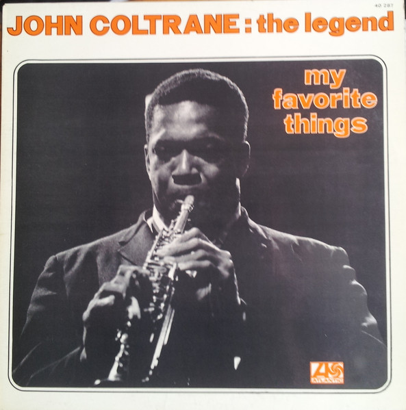 John Coltrane - My Favorite Things | Atlantic (40 287)