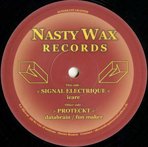 Proteckt / Signal Electrique - Nasty Wax Records 01 | Nasty Wax Records (NASTY WAX 01) - main