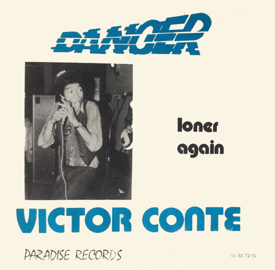 Victor Conte - Danger | Paradise Records (Vx St 7215)