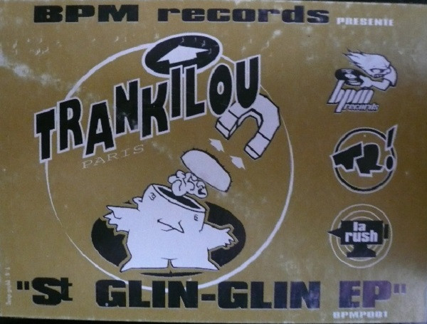 Trankilou - St Glin-Glin EP | BPM Records (BPMP 001) - 4 Trankilou - St Glin-Glin EP | BPM Records (BPMP 001) - 4