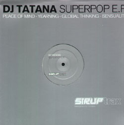 DJ Tatana - Superpop EP | Sirup Trax (STX 001-6) - main