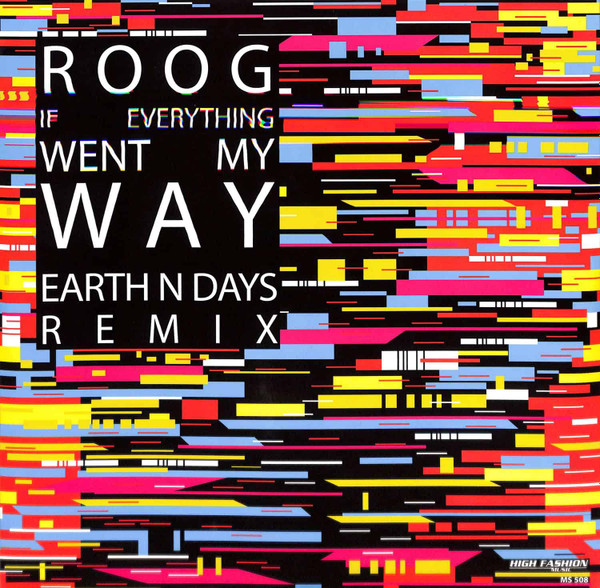 Roog - If Everything Went My Way | High Fashion Music (MS 508)