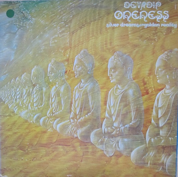 Devadip - Oneness (Silver Dreams - Golden Reality) | CBS (CBS 86037)