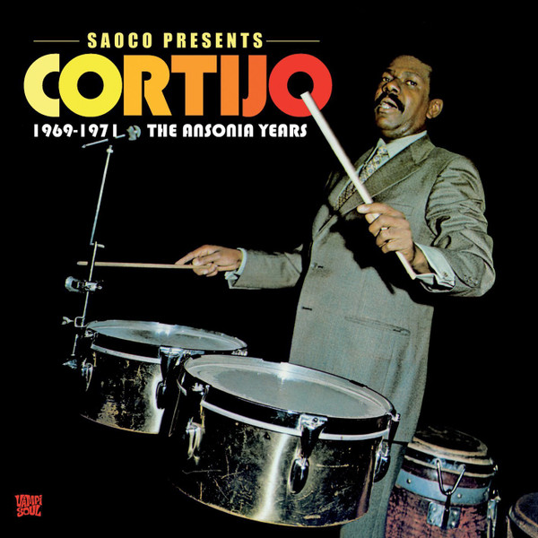 Cortijo - The Ansonia Years 1969-1971 | Vampi Soul (VAMPI 166) - main