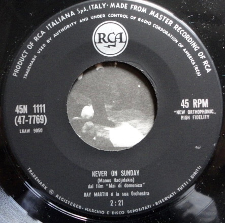Ray Martin / Marty Gold - Never On Sunday - Dal Film "Mai Di Domenica" | RCA Italiana (45N 1111) - 3 Ray Martin / Marty Gold - Never On Sunday - Dal Film "Mai Di Domenica" | RCA Italiana (45N 1111) - 3