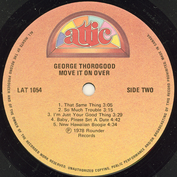 George Thorogood & The Destroyers - Move It On Over | Attic (LAT 1054) - 4