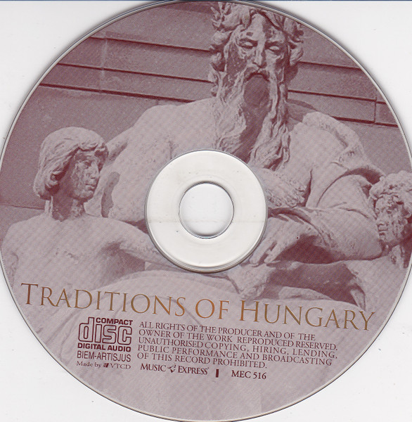 Various - Traditions Of Hungary | Music Express (MEC 516) - 4