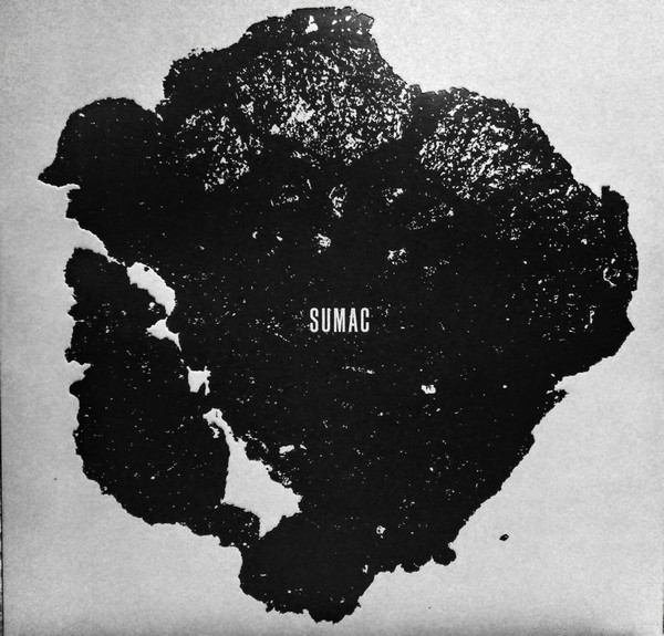 Sumac - What One Becomes | Thrill Jockey (THRILL 417) - 2 Sumac - What One Becomes | Thrill Jockey (THRILL 417) - 2
