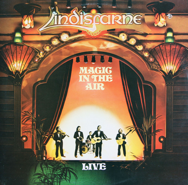 Lindisfarne - Magic In The Air (Live) | Mercury (6641 877) - main Lindisfarne - Magic In The Air (Live) | Mercury (6641 877) - main