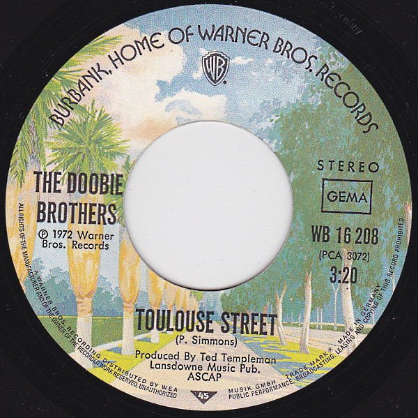The Doobie Brothers - Listen To The Music / Toulouse Street | Warner Bros. Records (WB 16 208) - 4 The Doobie Brothers - Listen To The Music / Toulouse Street | Warner Bros. Records (WB 16 208) - 4