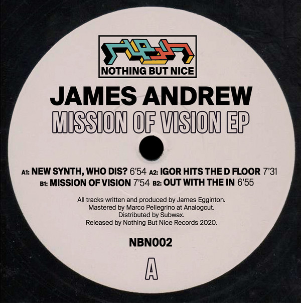 James Andrew - Mission Of Vision EP | Nothing But Nice Records (NBN002) - main James Andrew - Mission Of Vision EP | Nothing But Nice Records (NBN002) - main