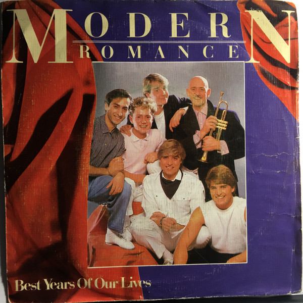 Modern Romance - Best Years Of Our Lives | WEA (229 24 9964-7)