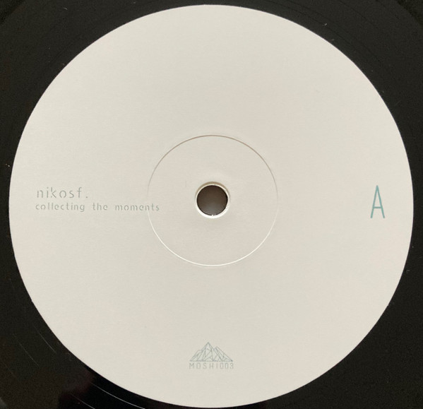 Nikosf. - Collecting The Moments | MOSHItaka (MOSHI003) - 3