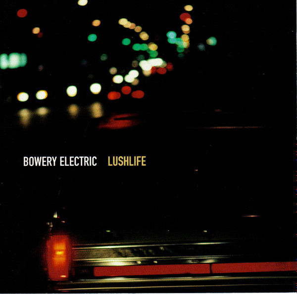 Bowery Electric - Lushlife | Beggars Banquet US (BBQCD 213) - main