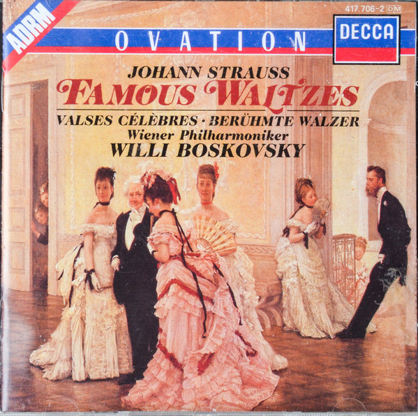 Johann Strauss Jr. - Willi Boskovsky , Wiener Philharmoniker - Famous Waltzes | Decca (417 706-2)