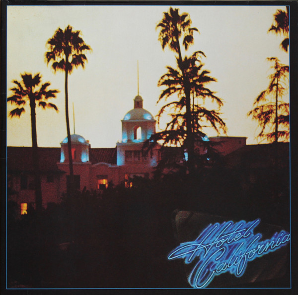 Eagles - Hotel California | Asylum Records (AS 53 051) Eagles - Hotel California | Asylum Records (AS 53 051)