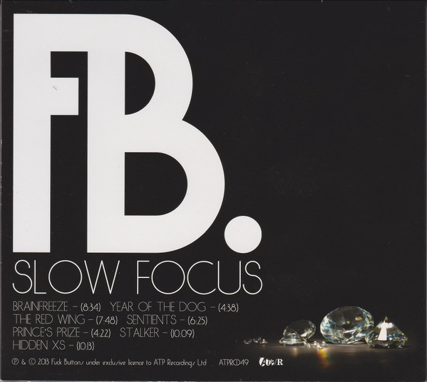 Fuck Buttons - Slow Focus | ATP Recordings (ATPRCD49) - 2
