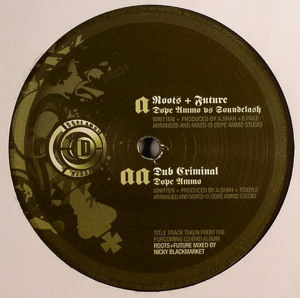 Dope Ammo vs Soundclash - Roots + Future / Dub Criminal | Dope Ammo Records (DA021) - 2