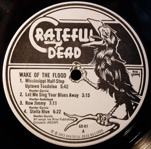 The Grateful Dead - Wake Of The Flood | Grateful Dead Records (GD-01) - 3 The Grateful Dead - Wake Of The Flood | Grateful Dead Records (GD-01) - 3