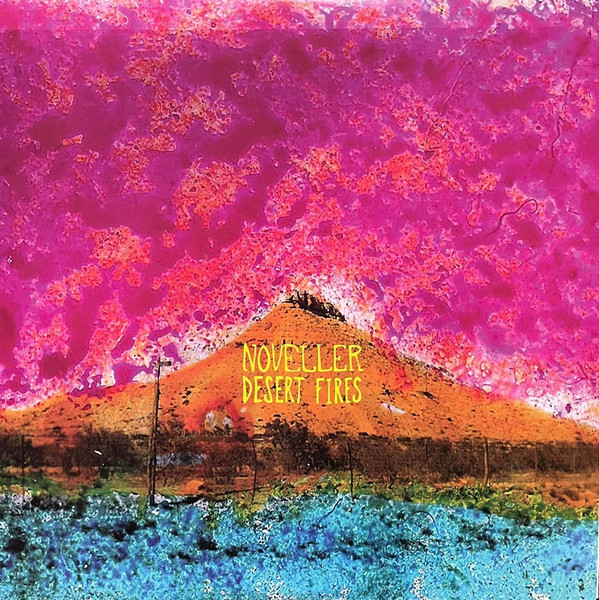 Noveller - Desert Fires | Weird Forest Records (WEIRD-64)