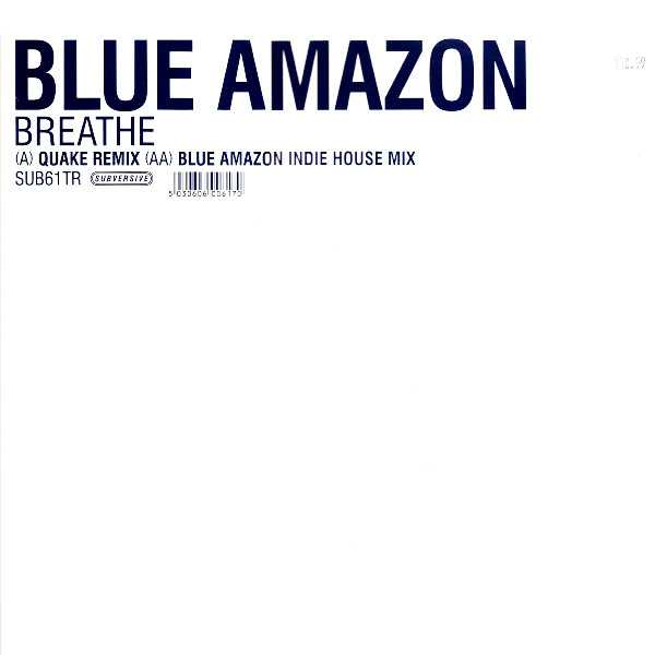Blue Amazon - Breathe | Subversive (SUB61TR) - main Blue Amazon - Breathe | Subversive (SUB61TR) - main