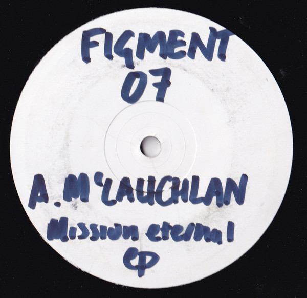 Andrew McLauchlan - Mission Eternal | Figment (fig 007) - main