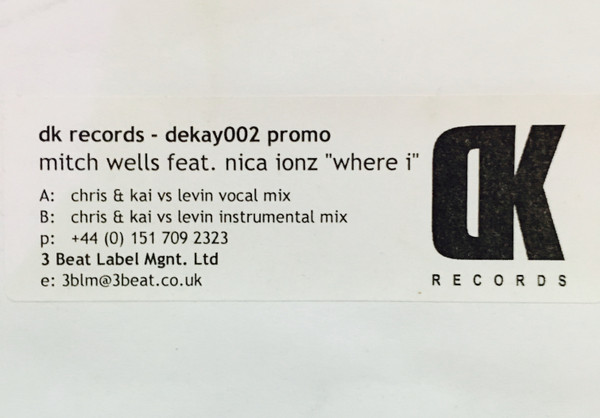 Mitch Wells Feat. Nica Ionz - Where I | DK Records (dekay002 promo) - 2 Mitch Wells Feat. Nica Ionz - Where I | DK Records (dekay002 promo) - 2