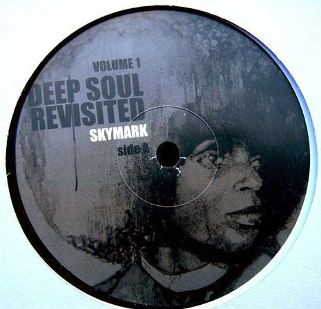 Skymark - Deep Soul Revisited Volume1 | Not On Label (DEEPSOUL 001) - main