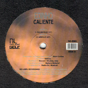Edinho - Caliente | No Label (NL 090)