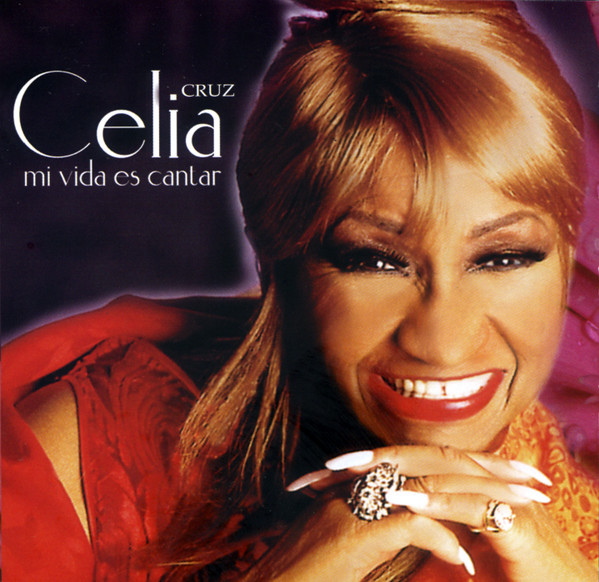 Celia Cruz - Mi Vida Es Cantar | RMM Records (RMM 82068)