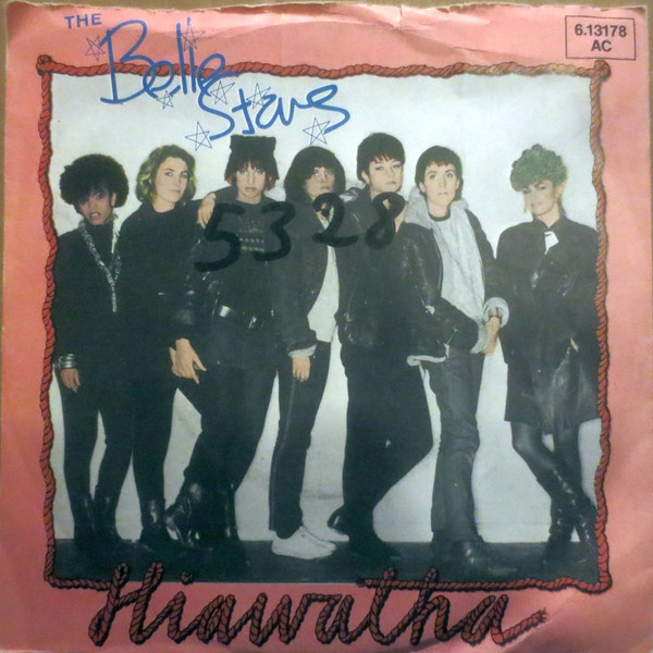 The Belle Stars - Hiawatha | Stiff Records (6.13178) - main