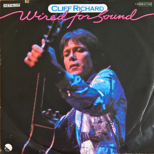 Cliff Richard - Wired For Sound | EMI (1C 006-07 545) - main Cliff Richard - Wired For Sound | EMI (1C 006-07 545) - main