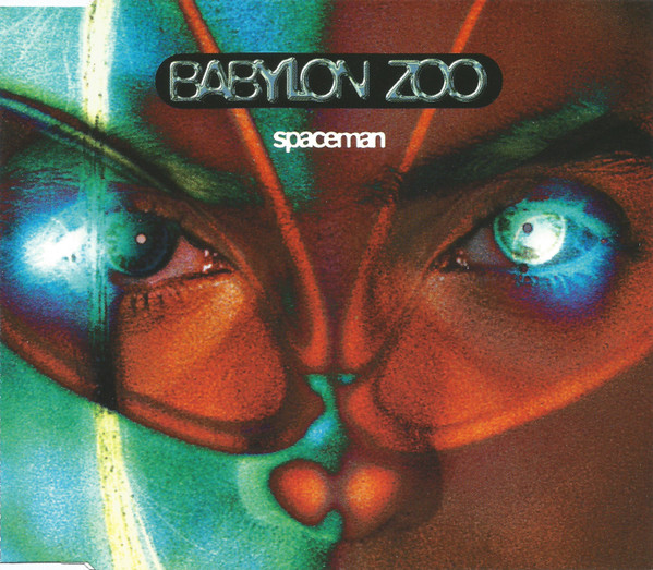 Babylon Zoo - Spaceman | EMI United Kingdom (CDEM 416)